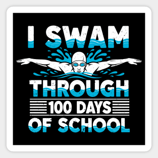 I Swam Through 100 Days of School Magnet